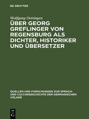cover image of Über Georg Greflinger von Regensburg als Dichter, Historiker und Übersetzer